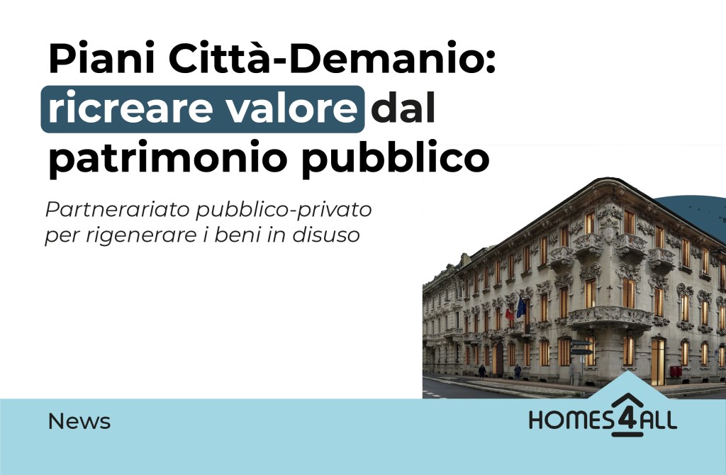 Piani città-Demanio per ricreare valore dal patrimonio&nbsp;pubblico