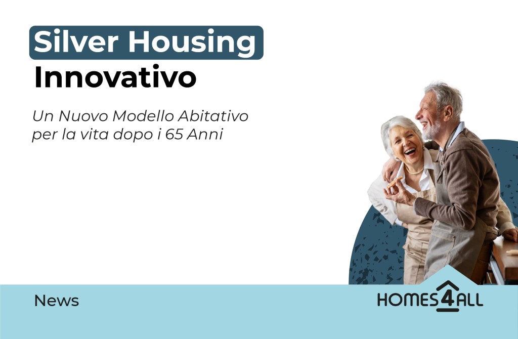 Silver Housing Innovativo: Un Nuovo Modello Abitativo per il Benessere degli Over&nbsp;65